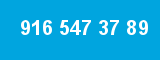 916 547 37 89